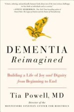 Dementia Reimagined: Building a Life of Joy and Dignity from Beginning - GOOD picture
