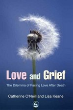 Love And Grief: The Dilemma of Facing Love After Death By Cather picture