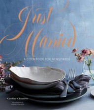 Just Married: A Cookbook for Newlyweds - Hardcover By Chambers, Caroline - GOOD picture