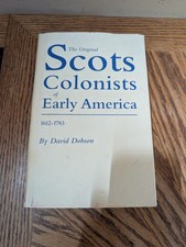 The Original Scots Colonists of Early America, 1612-1783 picture