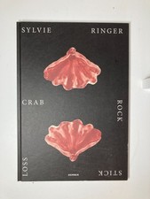 Sylvie Ringer: Crab, Rock, Stick, Loss Hardcover 2020 Kerber LIKE NEW Art picture
