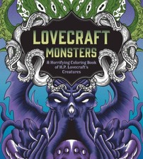 Lovecraft Monsters: A Horrifying Coloring Book of H P Lovecraft - VERY GOOD picture