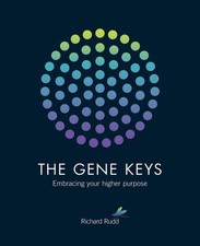 The Gene Keys: Embracing Your Higher P..., Richard Rudd picture