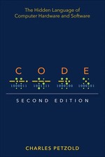 Code: The Hidden Language Of Computer Hardware And Software picture