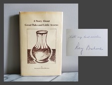 *Signed A STORY ABOUT GREAT OAKS & LITTLE ACORNS Raymond Brehaut HC/DJ #194/1000 picture