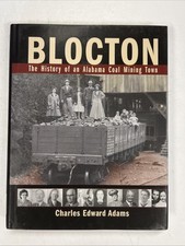 Blocton: The History of an Alabama Coal Mining Town by Charles Edward Adams picture