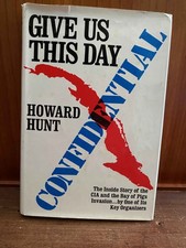 Give Us This Day Howard Hunt 1973 First Edition First Printing picture