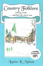 Country Folklore 1920s & 1930s ... - Paperback, by Louise K. Nelson - Very Good picture