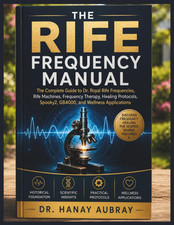 The Rife Frequency Manual: the Complete Guide to Dr. Royal Rife Frequencies picture