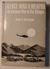 SIGNED Stuart Herrington SILENCE WAS A WEAPON Vietnam War 1st Ed 1982 Presidio picture
