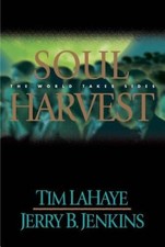 Soul Harvest: The World Takes Sides (Left Behind, Book 4) - VERY GOOD picture