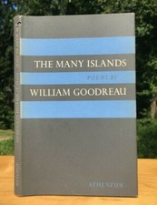 William Goodreau THE MANY ISLANDS POEMS POETRY 1961 1ST ED  MAINE BATES  picture