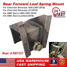 Rear Forward Leaf Spring Mount Bracket For Silverado Sierra 1500 2007-2019 picture