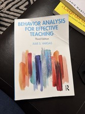 Behavior Analysis for Effective Teaching 3rd Edition Julie S. Vargas 2020. picture
