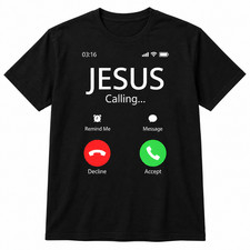 Buy 1 Get 1 FREE - Jesus Is Calling T-Shirt Black + FREE Mystery Graphic Tee picture