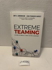 Extreme Teaming : Lessons in Complex, Cross-Sector Leadership Hardcover 2017 picture