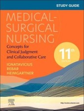 Study Guide for Medical-Surgical Nursing: Concepts for Clinical Judgment  - GOOD picture