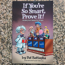 If You're So Smart, Prove It by Pat Battaglia 2007 Paperback Word Games (New) picture