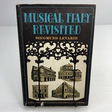 Musical Italy Revisited Siegmund Levarie 1963 HC Musical History Travel Book picture