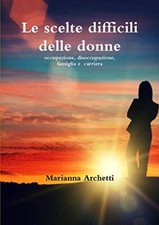 Le Scelte Difficili delle Donne                                                 picture
