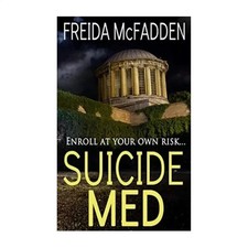 Suicide Med (Paperback) By Freida McFadden Health Medical 2025 NEW USA Stock picture