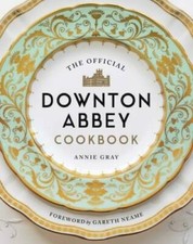 The Official Downton Abbey Cookbook - Hardcover By Gray, Annie - GOOD picture