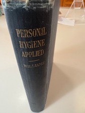 Vintage 1924 Book Personal Hygiene Applied J. Williams Hardcover 412 Pages picture