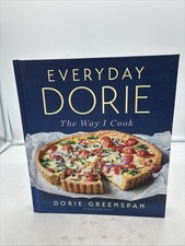 Everyday Dorie : The Way I Cook by Dorie Greenspan (2018, Hardcover) Brand New picture