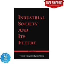 Industrial Society and Its Future: Unabomber Manifesto Paperback picture