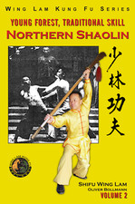 Northern Shaolin Book Vol 2 by Sifu Wing Lam and Oliver Bollmann - Paperback picture