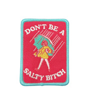 Don't Be a Salty Bitch Funny Patch, Iron On/Sew On picture