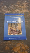 TECHNIQUES IN EQUINE REPRODUCTION 5th Edition by Patrick McCue PB 2014 picture