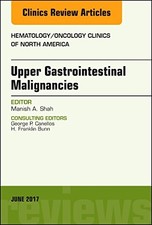 UPPER GASTROINTESTINAL MALIGNANCIES, AN ISSUE OF By Shah Manish A. Md picture