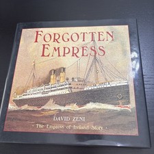 Forgotten Empress: Empress of Ireland Story by Zeni, David Hardback Book The picture
