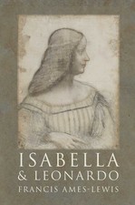 Isabella and Leonardo: The Artistic Relationship between Isabella d’Este a... picture