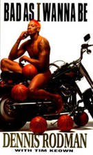 Bad as I Wanna Be - Hardcover By Dennis Rodman - GOOD picture