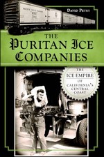 NEW The History Press The Puritan Ice Companies, CA 9781609498771  Trade Paperba picture