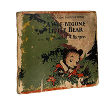 Vintage Thornton Burgess book A WOE-BEGONE LITTLE BEAR Softcover picture