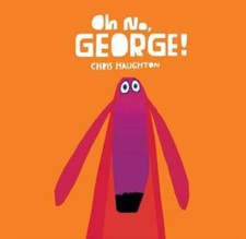 Oh No, George - Board book By Haughton, Chris - GOOD picture