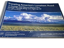 TRAVELING AMERICA'S LONELIEST ROAD: A GEOLOGIC AND NATURAL By Joseph V. Tingley picture