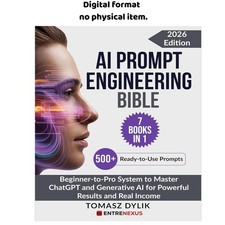 AI Prompt Engineering Bible (7 Books in 1): Begi, Tomasz Dylik 2025 picture