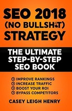 SEO 2018 (No-Bullsh*t) Strategy: The ULTIMATE Step-by-Step SEO B picture