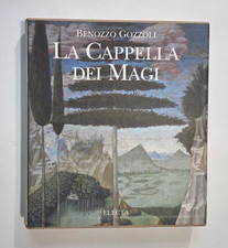 La Cappella Dei Magi | Benozzo Gozzoli | Collector's Edition 1993 HC Slipcase picture