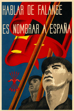 Falange Is Spain Poster 1930s Fine Art Print 17