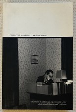 COLLECTED NOVELLAS by Arno Schmidt / Dalkey Archive Press / Scarce picture