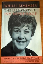While I Remember: The Life Story of Ivy Northage picture