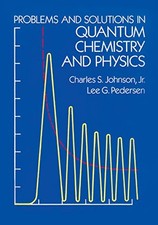 Problems and Solutions in Quantum Chemistry and Physics (Dover Books on Chem... picture