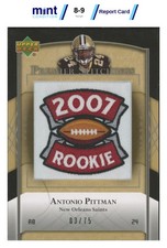 2007 UD PREMIER ANTONIO PITTMAN PS-4 STITCHINGS VARIATION RC 3/75 SAINTS MCG 9 picture
