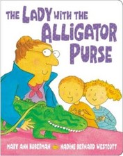 The Lady with the Alligator Purse - Board book - GOOD picture