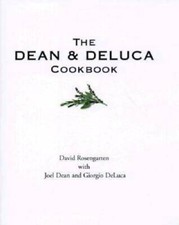 The Dean and DeLuca Cookbook - Hardcover By Rosengarten, David - GOOD picture